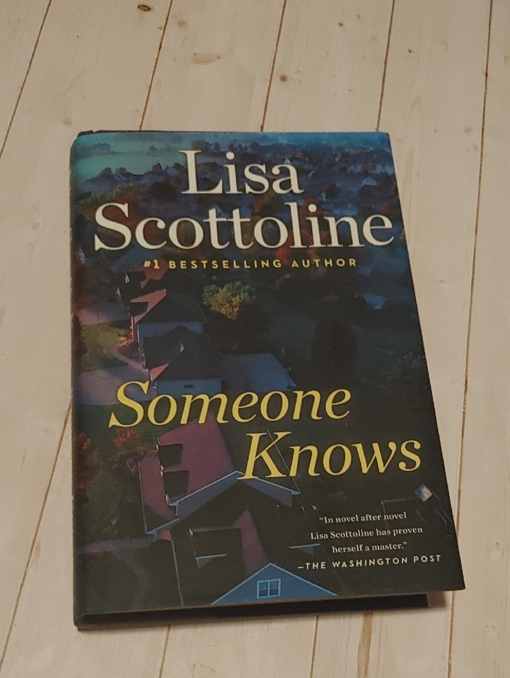 Someone Knows Adult Novel Mystery Book By Lisa Scottoline 2019